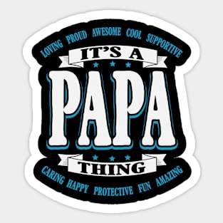 It's A Papa Thing Sticker